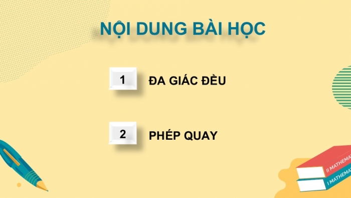 Giáo án điện tử Toán 9 kết nối Bài 30: Đa giác đều