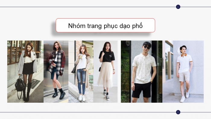 Giáo án điện tử Mĩ thuật 12 Thiết kế thời trang Kết nối Bài 1: Thiết kế trang phục