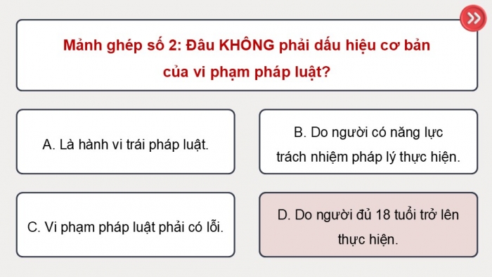 Giáo án điện tử Công dân 9 kết nối Bài 9: Vi phạm pháp luật và trách nhiệm pháp lí (P2)