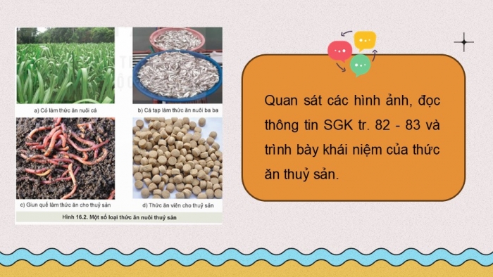 Giáo án điện tử Công nghệ 12 Lâm nghiệp - Thủy sản Kết nối Bài 16: Thức ăn thủy sản