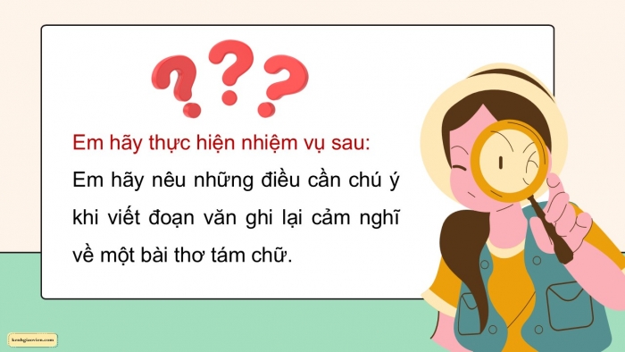 Giáo án điện tử Ngữ văn 9 cánh diều Bài 7: Viết đoạn văn ghi lại cảm nghĩ về một bài thơ tám chữ