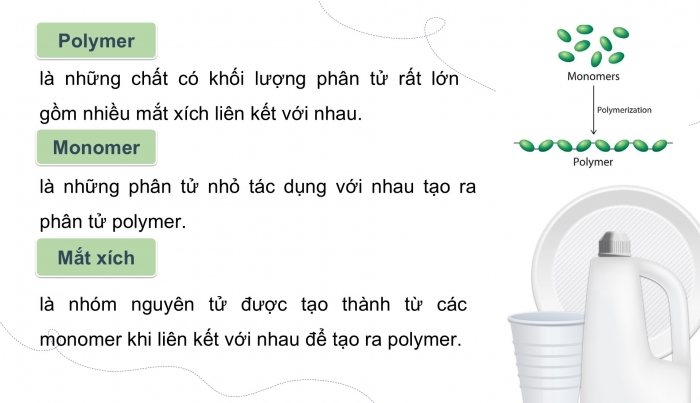 Giáo án điện tử KHTN 9 cánh diều - Phân môn Hoá học Bài 29: Polymer