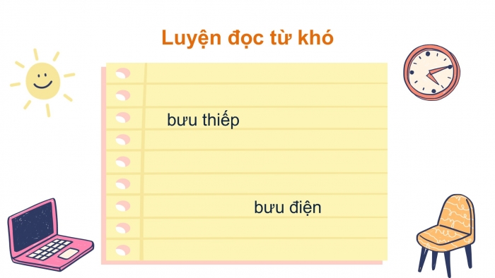 Giáo án điện tử Tiếng Việt 2 chân trời Bài 2: Đọc Bưu thiếp, Nhìn – viết Ông tôi, Phân biệt ng/ngh, iu/ưu, g/r