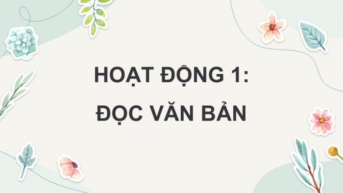 Giáo án điện tử Tiếng Việt 5 kết nối Bài 5: Giỏ hoa tháng Năm