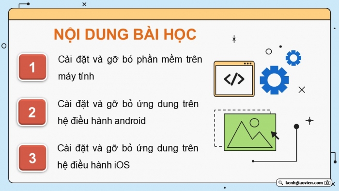 Giáo án điện tử chuyên đề Tin học ứng dụng 12 kết nối Bài 6: Cài đặt và gỡ bỏ phần mềm