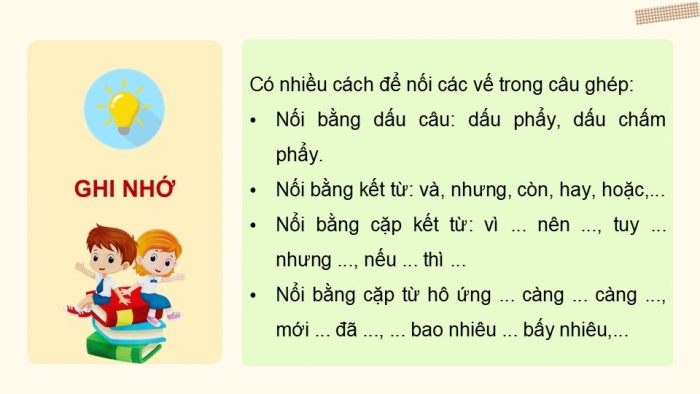 Giáo án điện tử Tiếng Việt 5 chân trời Bài 3: Cách nối các vế trong câu ghép