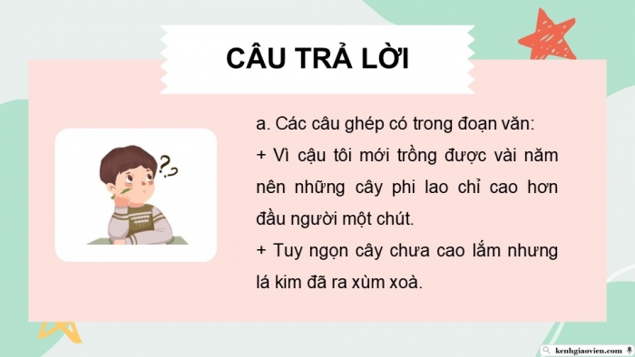 Giáo án điện tử Tiếng Việt 5 chân trời Bài 5: Luyện tập về cách nối các vế trong câu ghép