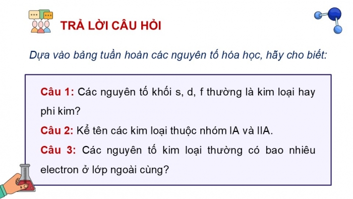 Giáo án điện tử Hoá học 12 kết nối Bài 18: Cấu tạo và liên kết trong tinh thể kim loại