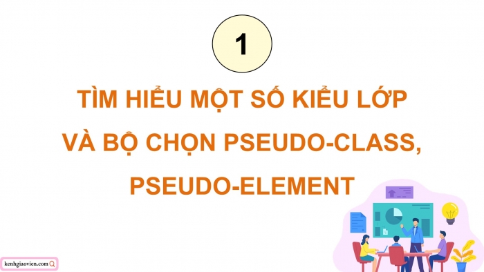 Giáo án điện tử Tin học ứng dụng 12 kết nối Bài 17: Các mức ưu tiên của bộ chọn