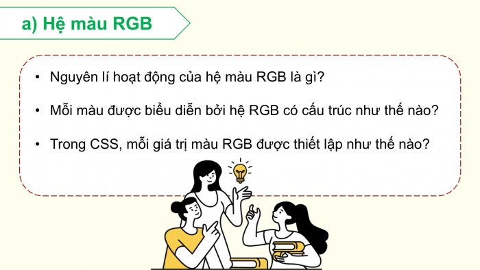 Giáo án điện tử Khoa học máy tính 12 kết nối Bài 15: Tạo màu cho chữ và nền