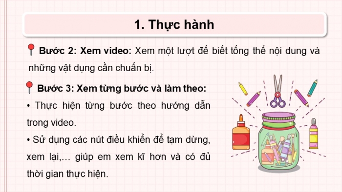 Giáo án điện tử Tin học 5 kết nối Bài 9B: Thực hành tạo đồ dùng gia đình theo video hướng dẫn