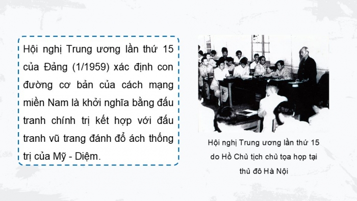 Giáo án điện tử Lịch sử 9 chân trời Bài 17: Việt Nam từ năm 1954 đến năm 1965 (P2)