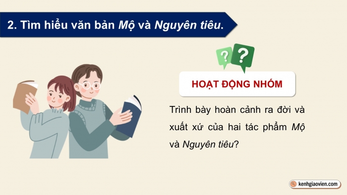 Giáo án điện tử Ngữ văn 12 kết nối Bài 6: Mộ (Chiều tối - Hồ Chí Minh), Nguyên tiêu (Rằm tháng Giêng - Hồ Chí Minh)