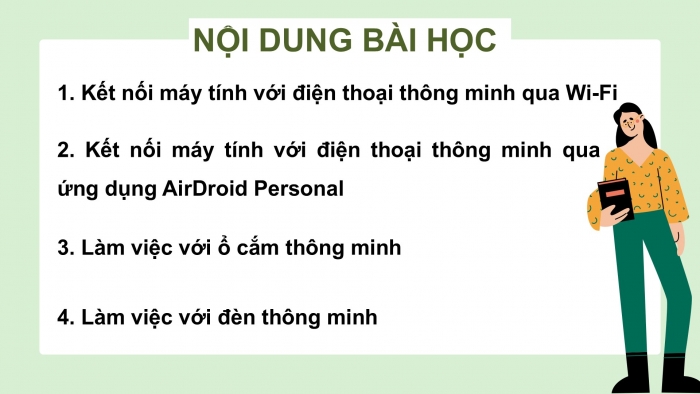 Giáo án điện tử Tin học ứng dụng 12 cánh diều Bài 2: Thực hành theo nhóm Kết nối các thiết bị không dây cho ứng dụng