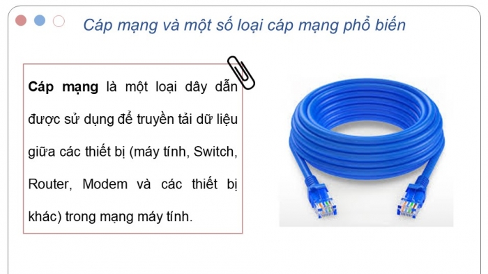 Giáo án điện tử Khoa học máy tính 12 cánh diều Bài 1: Đường truyền hữu tuyến và vô tuyến