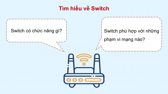 Giáo án điện tử Khoa học máy tính 12 cánh diều Bài 2: Thiết bị mạng