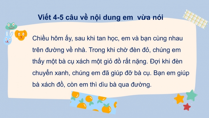 Giáo án điện tử Tiếng Việt 2 chân trời Bài 4: Luyện tập thuật việc được chứng kiến (tiếp theo)