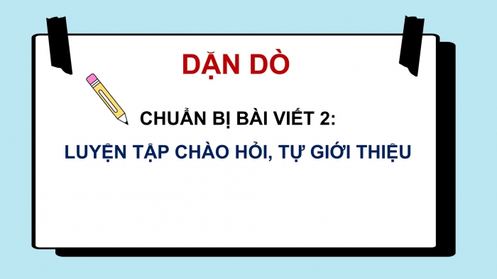 Giáo án điện tử Tiếng Việt 2 cánh diều Bài 1: Chào hỏi, tự giới thiệu