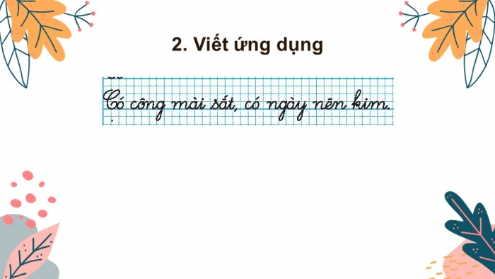 Giáo án điện tử tiếng Việt 2 kết nối Bài 7: Chữ hoa C, Kể chuyện Chú đỗ con