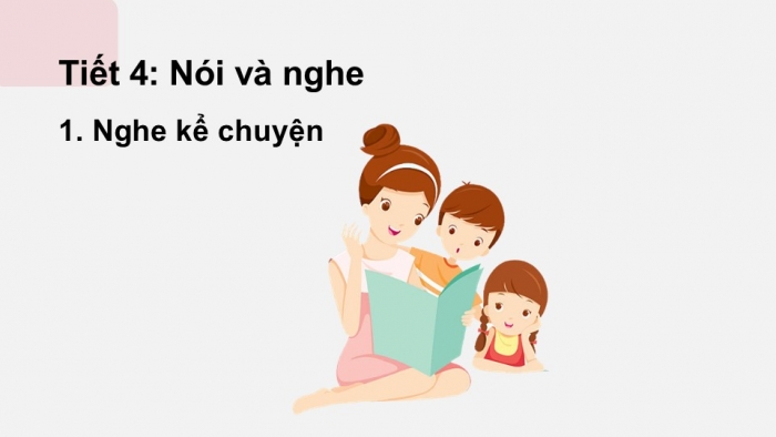 Giáo án điện tử tiếng Việt 2 kết nối Bài 9: Chữ hoa D, Kể chuyện Cậu bé ham học