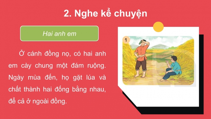 Giáo án điện tử tiếng Việt 2 kết nối Bài 25: Kể chuyện Hai anh em