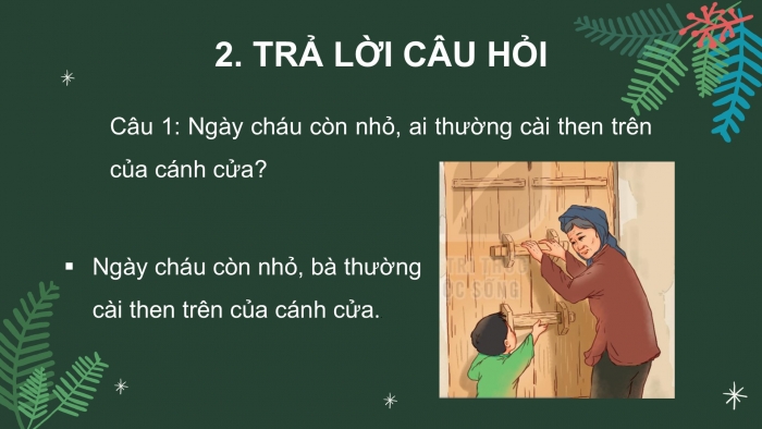 Giáo án điện tử tiếng Việt 2 kết nối Bài 29: Cánh cửa nhớ bà