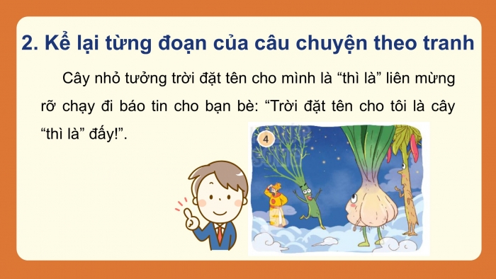 Giáo án điện tử Tiếng Việt 2 kết nối Bài 11: Kể chuyện Sự tích cây thì là