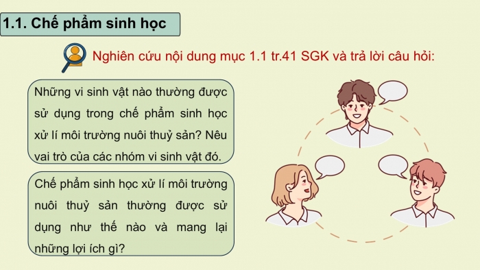 Giáo án điện tử chuyên đề Công nghệ 12 Lâm nghiệp Thuỷ sản Cánh diều Bài 7: Ứng dụng công nghệ sinh học xử lí môi trường nuôi thuỷ sản