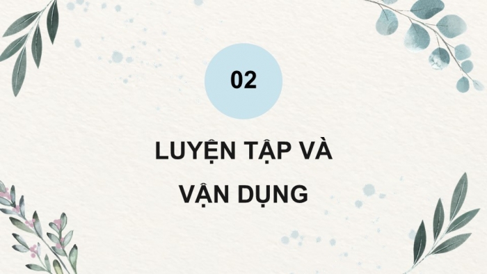 Giáo án điện tử chuyên đề Công nghệ 12 Lâm nghiệp Thuỷ sản Cánh diều Ôn tập CĐ 2