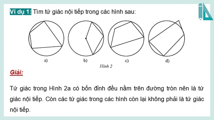 Giáo án điện tử Toán 9 chân trời Bài 2: Tứ giác nội tiếp