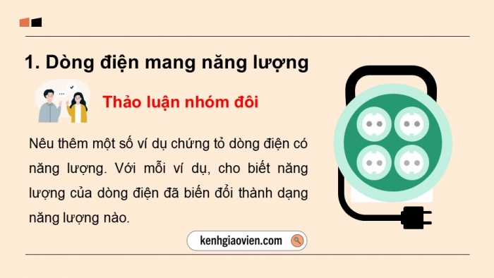 Giáo án điện tử KHTN 9 cánh diều - Phân môn Vật lí Bài 10: Năng lượng của dòng điện và công suất điện