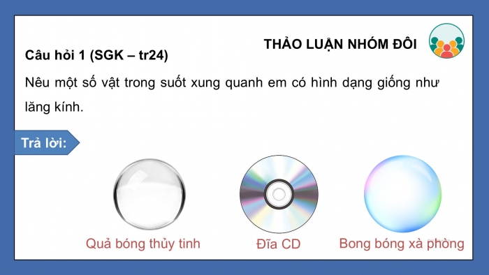 Giáo án điện tử KHTN 9 cánh diều - Phân môn Vật lí Bài 4: Hiện tượng tán sắc ánh sáng. Màu sắc ánh sáng