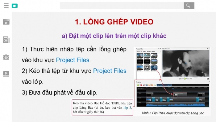 Giáo án điện tử Tin học 9 chân trời Bài 8B: Lồng ghép video, âm thanh