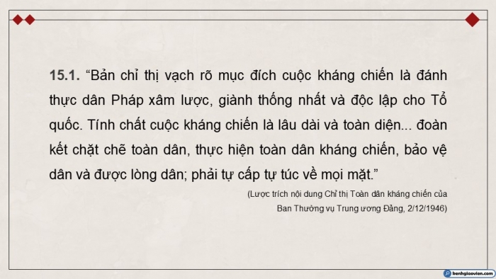 Giáo án điện tử Lịch sử 9 chân trời Bài 15: Những năm đầu Việt Nam kháng chiến chống thực dân Pháp xâm lược (1946 - 1950)