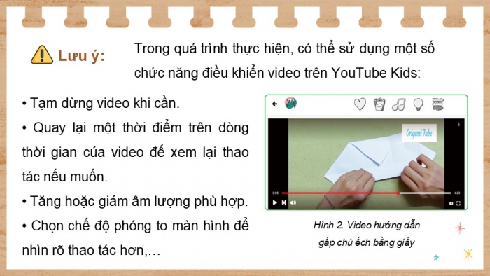 Giáo án điện tử Tin học 5 cánh diều Chủ đề E Lựa chọn 2 Bài 2: Tạo sản phẩm thủ công theo video trên Youtube Kids