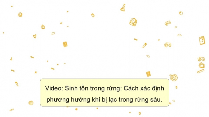 Giáo án điện tử Quốc phòng an ninh 12 kết nối Bài 7: Tìm và giữ phương hướng