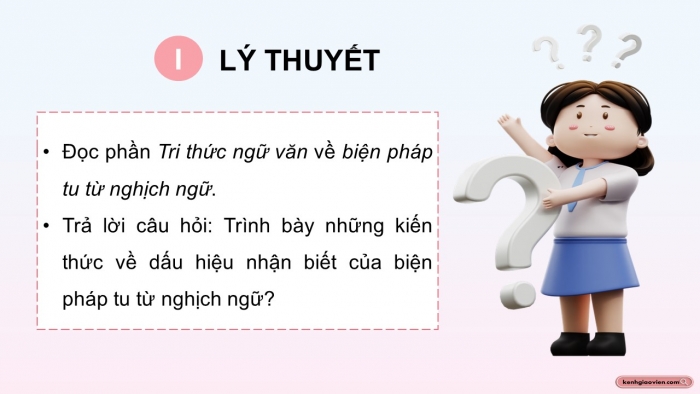 Giáo án điện tử Ngữ văn 12 cánh diều Bài 7: Biện pháp tu từ nghịch ngữ (Tiếp theo)