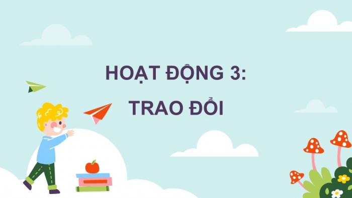 Giáo án điện tử Tiếng Việt 5 kết nối Bài Ôn tập và Đánh giá giữa học kì II (Tiết 5)