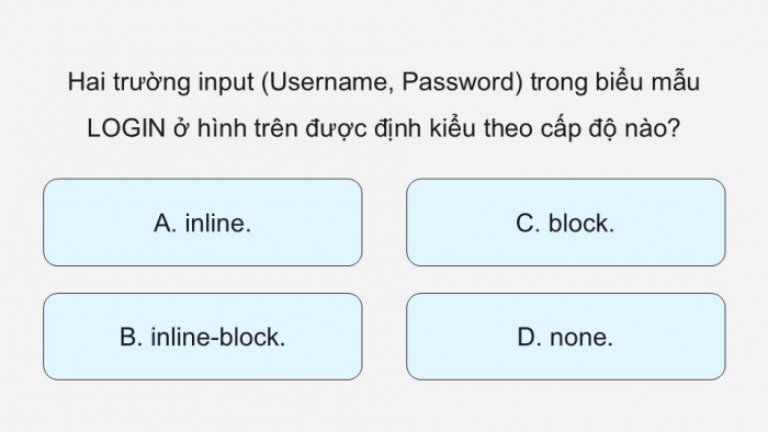 Giáo án điện tử Khoa học máy tính 12 chân trời Bài F12: Định kiểu CSS cho biểu mẫu