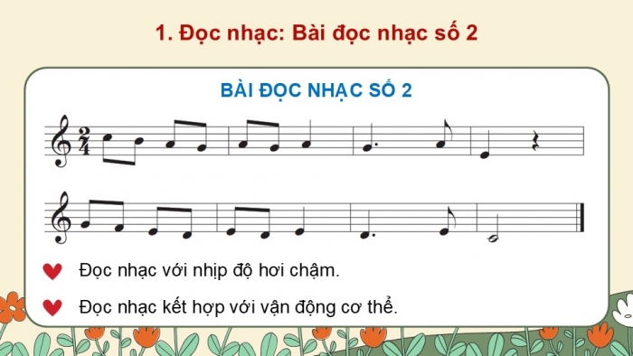 Giáo án điện tử Âm nhạc 5 cánh diều Tiết 15: Đọc nhạc Bài đọc nhạc số 2, Lí thuyết âm nhạc Nhịp 2/4