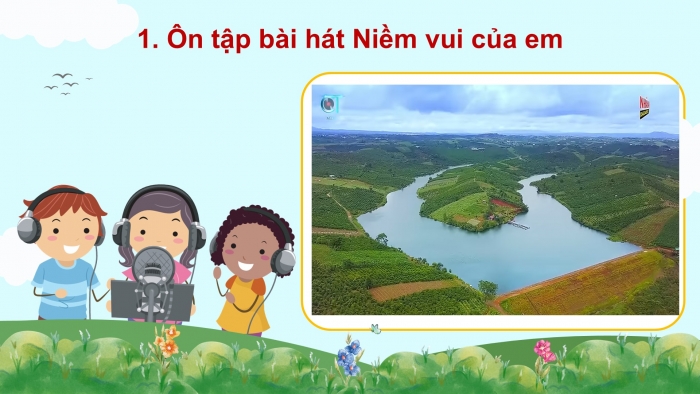 Giáo án điện tử Âm nhạc 5 cánh diều Tiết 17: Ôn tập