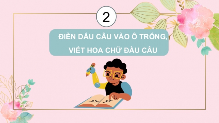 Giáo án điện tử Tiếng Việt 2 chân trời Đánh giá cuối học kì I (Tiết 3 + 4)