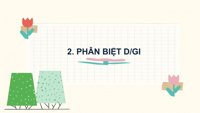 Giáo án điện tử Tiếng Việt 2 chân trời Ôn tập giữa học kì II - Ôn tập 2 (Tiết 2)