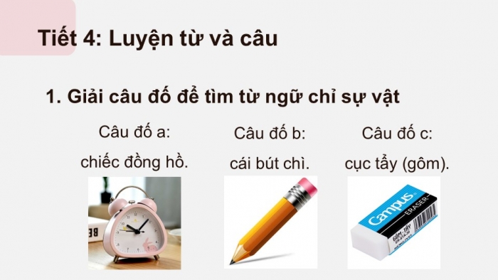 Giáo án điện tử tiếng Việt 2 kết nối Bài 12: Nghe – viết Cái trống trường em, Phân biệt g/gh, s/x, dấu hỏi/dấu ngã, Từ ngữ chỉ sự vật, đặc điểm, Câu nêu đặc điểm