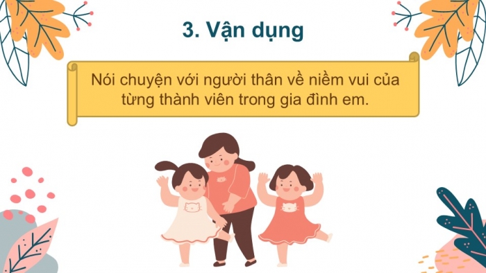 Giáo án điện tử tiếng Việt 2 kết nối Bài 19: Niềm vui của em