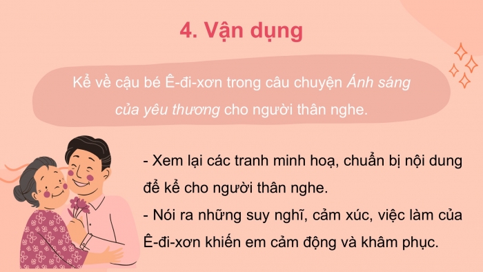 Giáo án điện tử tiếng Việt 2 kết nối Bài 31: Kể chuyện Ánh sáng của yêu thương