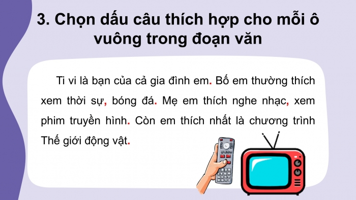 Giáo án điện tử Tiếng Việt 2 kết nối Bài 20: Mở rộng vốn từ về giao tiếp, kết nối; Dấu chấm, dấu phẩy