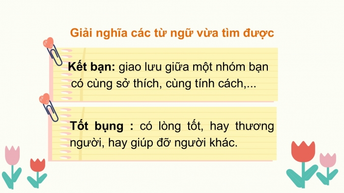 Giáo án điện tử Tiếng Việt 2 chân trời Bài 2: Mở rộng vốn từ Bạn bè, Nói và đáp lời chúc mừng, lời khen ngợi