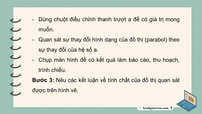 Giáo án điện tử Toán 9 chân trời Hoạt động thực hành và trải nghiệm 3: Vẽ đồ thị hàm số bậc hai y = ax^2 (a ≠ 0) bằng phần mềm GeoGebra