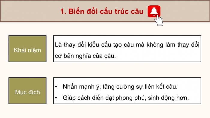 Giáo án điện tử Ngữ văn 9 cánh diều Bài 6: Biến đổi và mở rộng cấu trúc câu